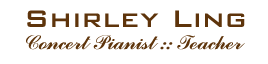 Shirley Ling - Pianist :: Teacher